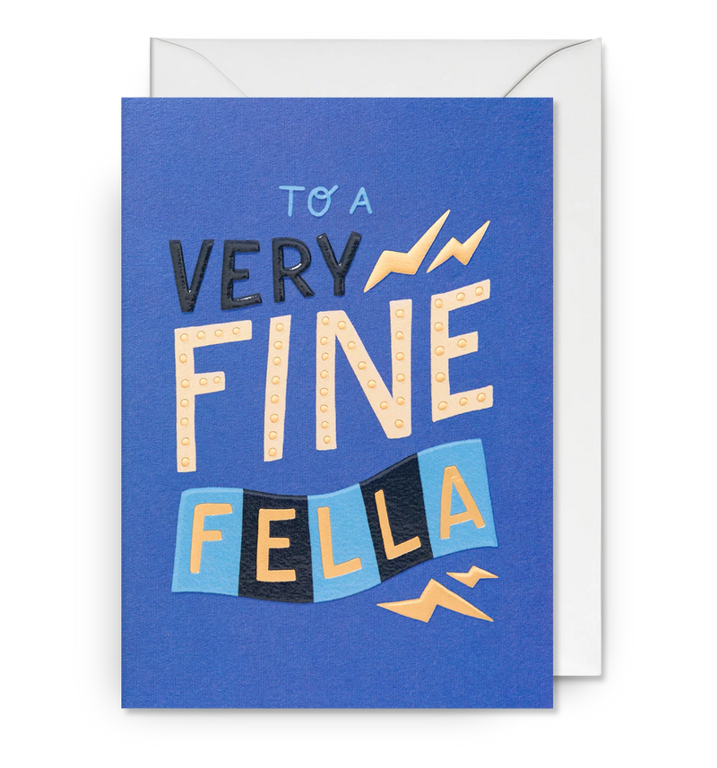To a Very Fine Fella Card