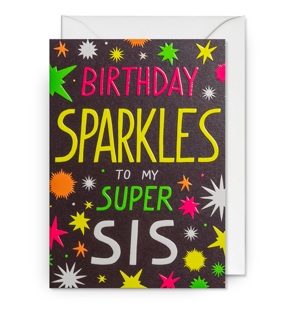 Birthday Sparkles To My Super Sis Card