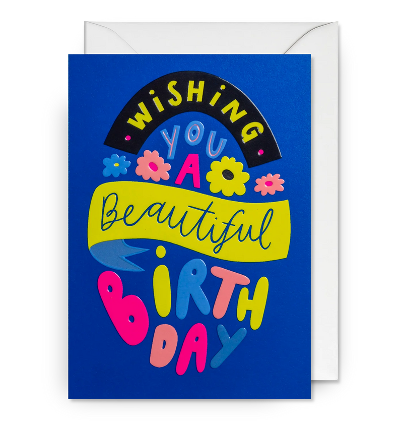 Wishing You A Beautiful Birthday Card