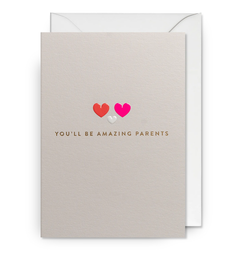 You’ll Be Amazing Parents Card