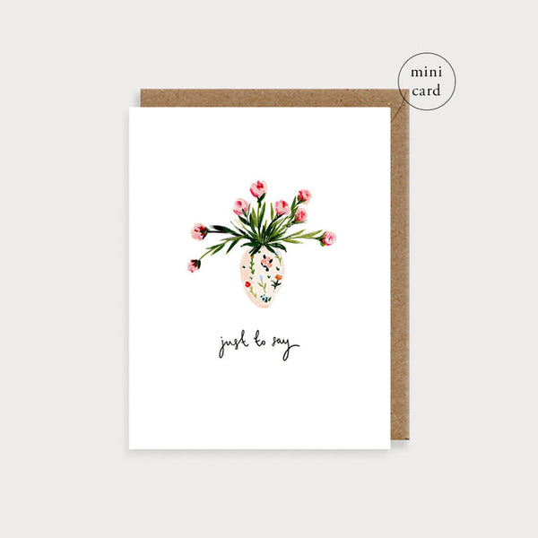 Vase of Flowers Just to Say Mini Card