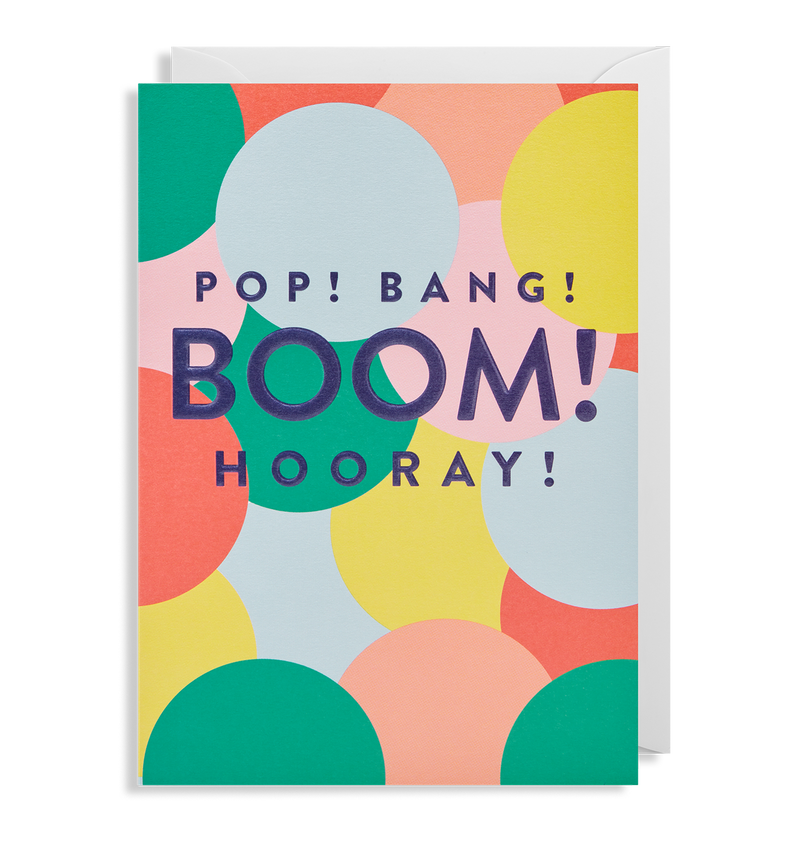 Pop! Bang! Boom! Hooray!