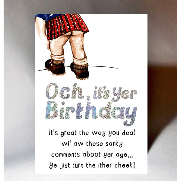 Turn The Ither Cheek Birthday Card