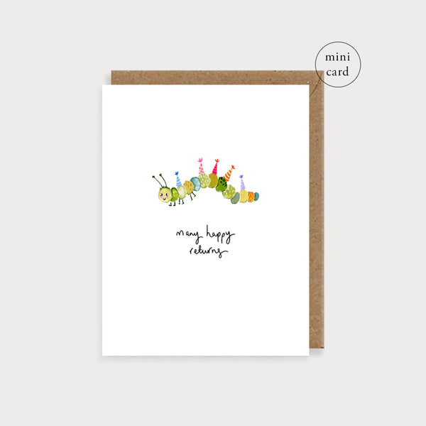 Caterpillar Happy Returns Card