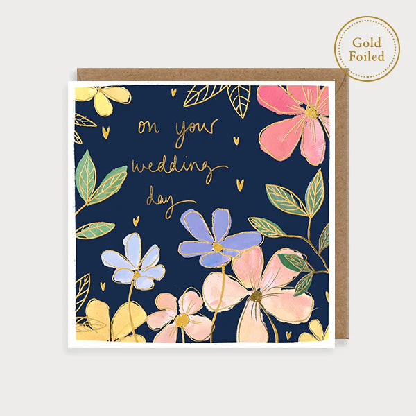 On Your Wedding Day Flowers Luxury Gold Foiled Card