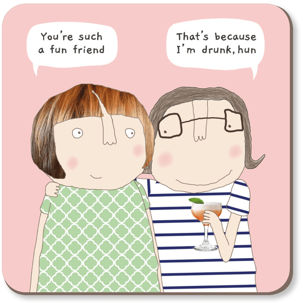 Fun Friend Coaster