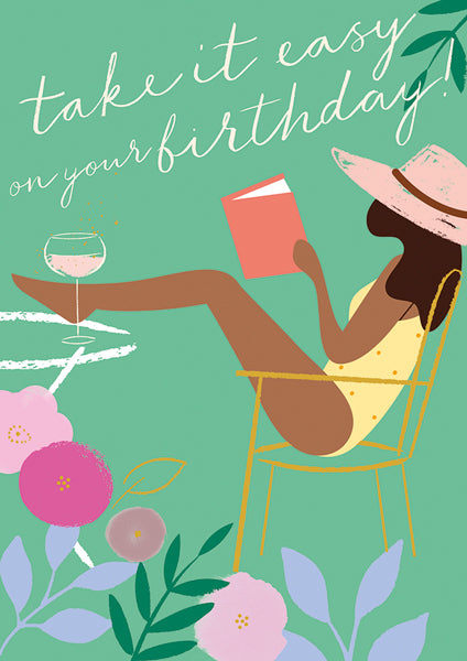 Take It Easy On Your Birthday Card