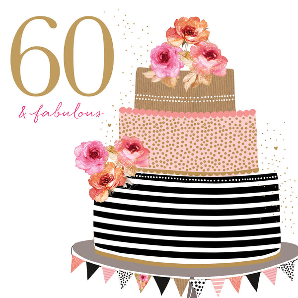 60 & Fabulous Birthday Card