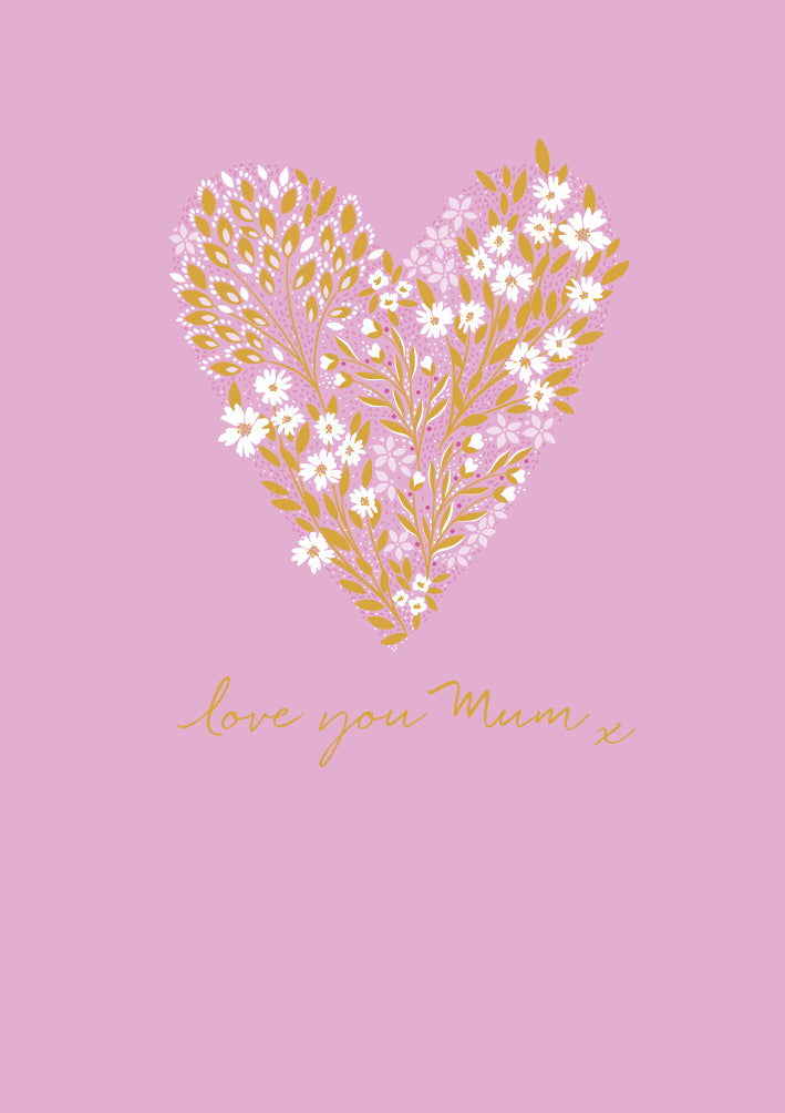 Love You Mum Floral Heart Card