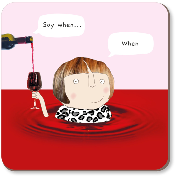 Say When Coaster