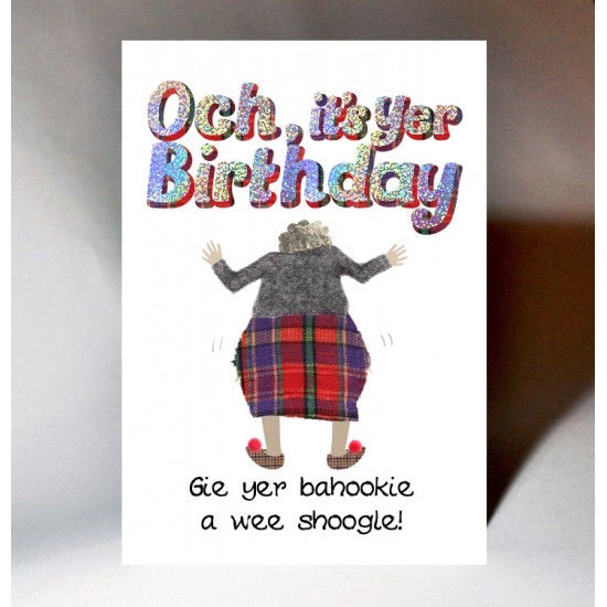 Shoogle Yer Bahookie Birthday Card